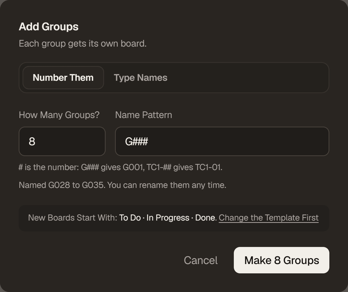 The Add Groups dialog: 8 groups with the name pattern G###, which notes that # is the number, and reads Named G028 to G035
