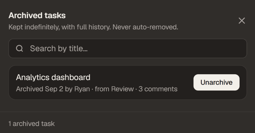 The Archived Tasks panel, showing a search field and one archived task with an Unarchive button