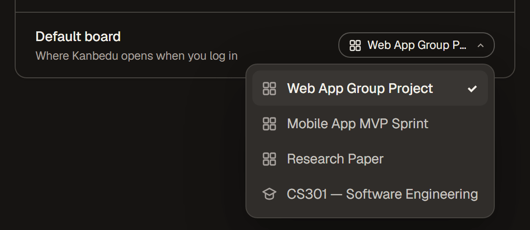 The Default board setting open, showing a dropdown of boards and a class to choose where Kanbedu opens on login